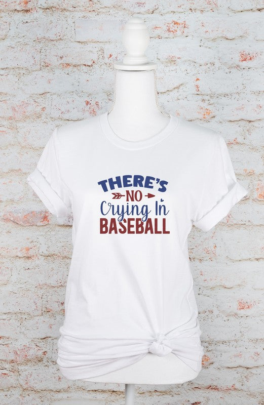 There's No Crying in Baseball Tee
