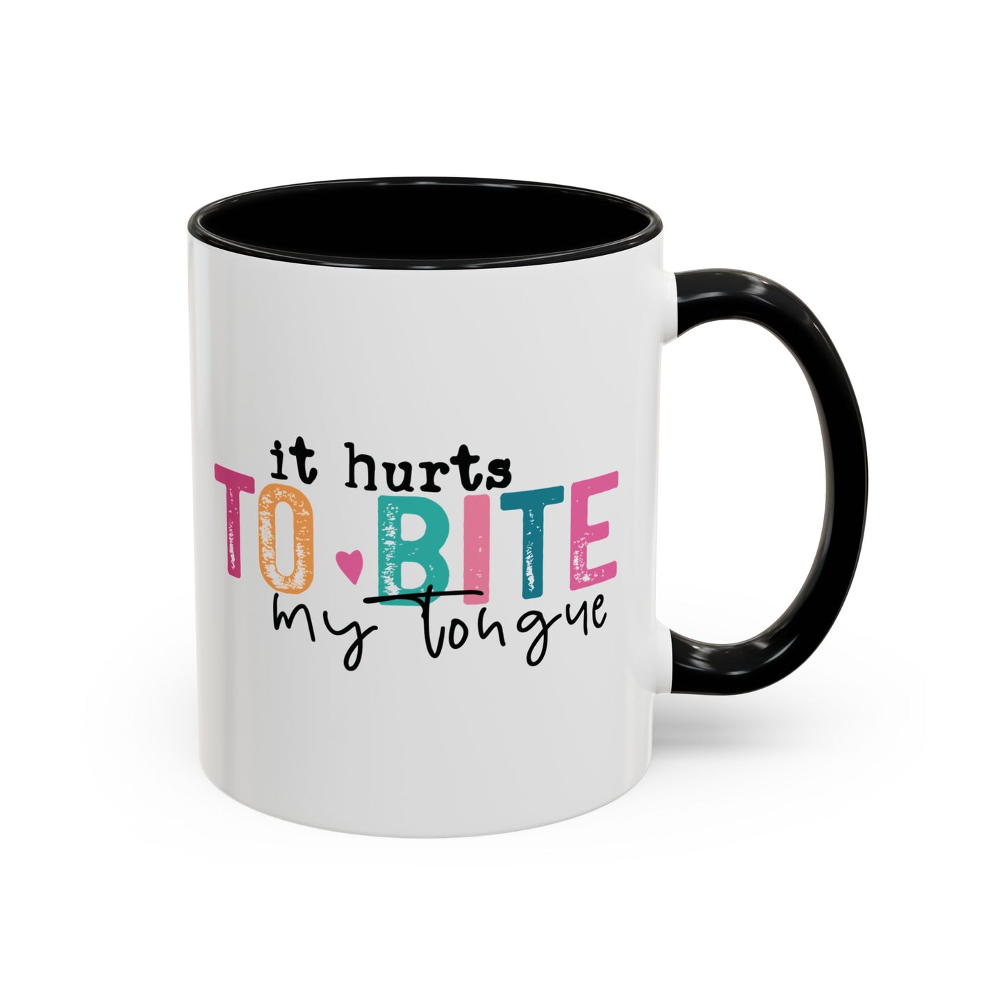 I Speak My Mind Because...Accent Coffee Mug (11, 15oz)
