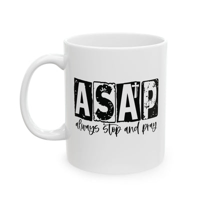 ASAP Ceramic Mug  (11oz & 15oz)