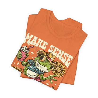 Make Sense Common Again Frog T-Shirt