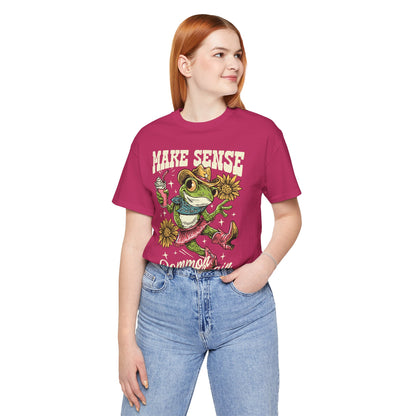 Make Sense Common Again Frog T-Shirt