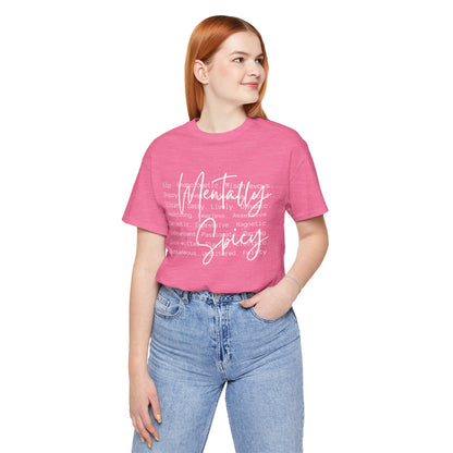 Mentally Spicy Tee