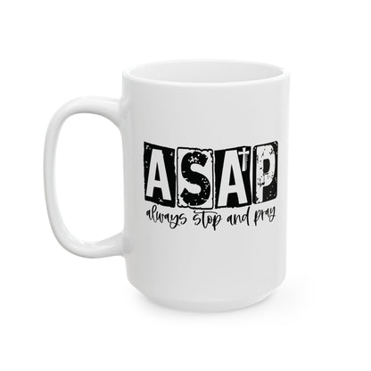 ASAP Ceramic Mug  (11oz & 15oz)
