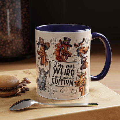 Horse Cartoon Accent Coffee Mug - "I'm Not Weird I'm Limited Edition"