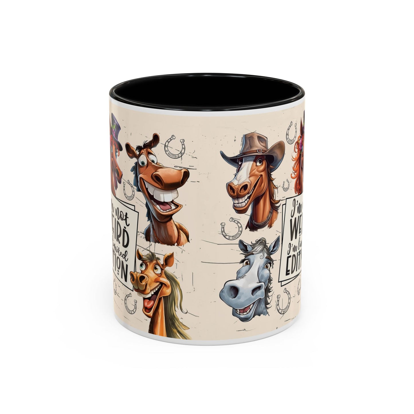 Horse Cartoon Accent Coffee Mug - "I'm Not Weird I'm Limited Edition"