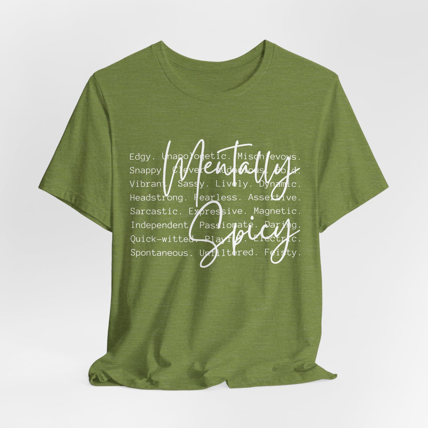 Mentally Spicy Tee