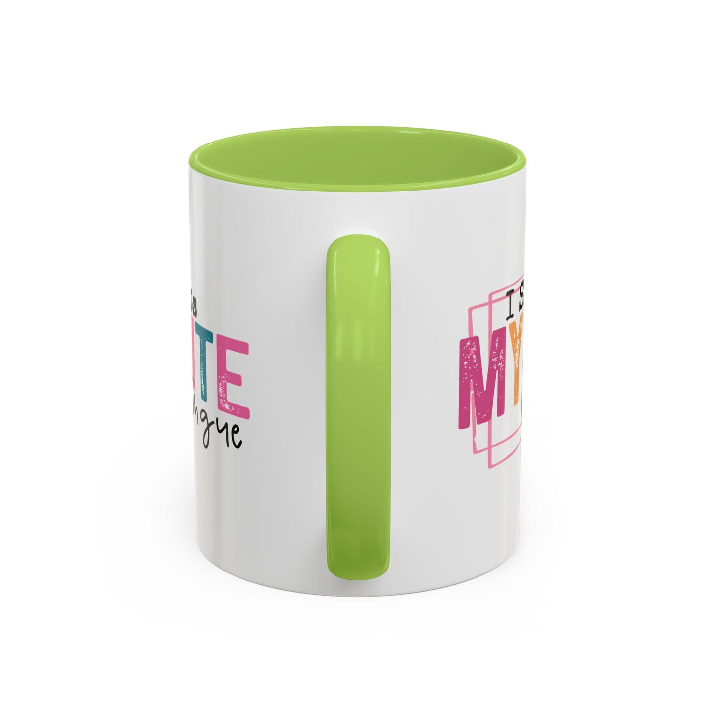 I Speak My Mind Because...Accent Coffee Mug (11, 15oz)