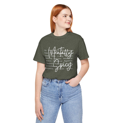 Mentally Spicy Tee