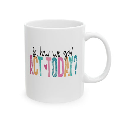 I Match Energy-So How Are We Going To Act Today