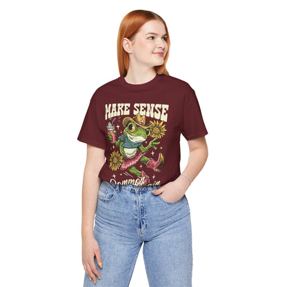 Make Sense Common Again Frog T-Shirt