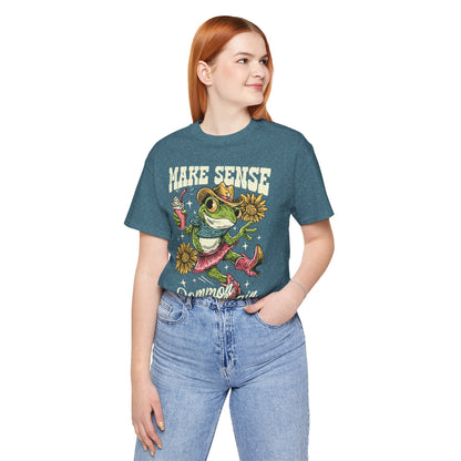 Make Sense Common Again Frog T-Shirt