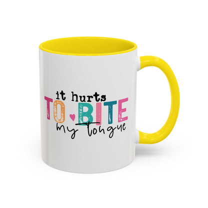 I Speak My Mind Because...Accent Coffee Mug (11, 15oz)