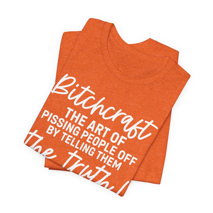 Bitchcraft Tee