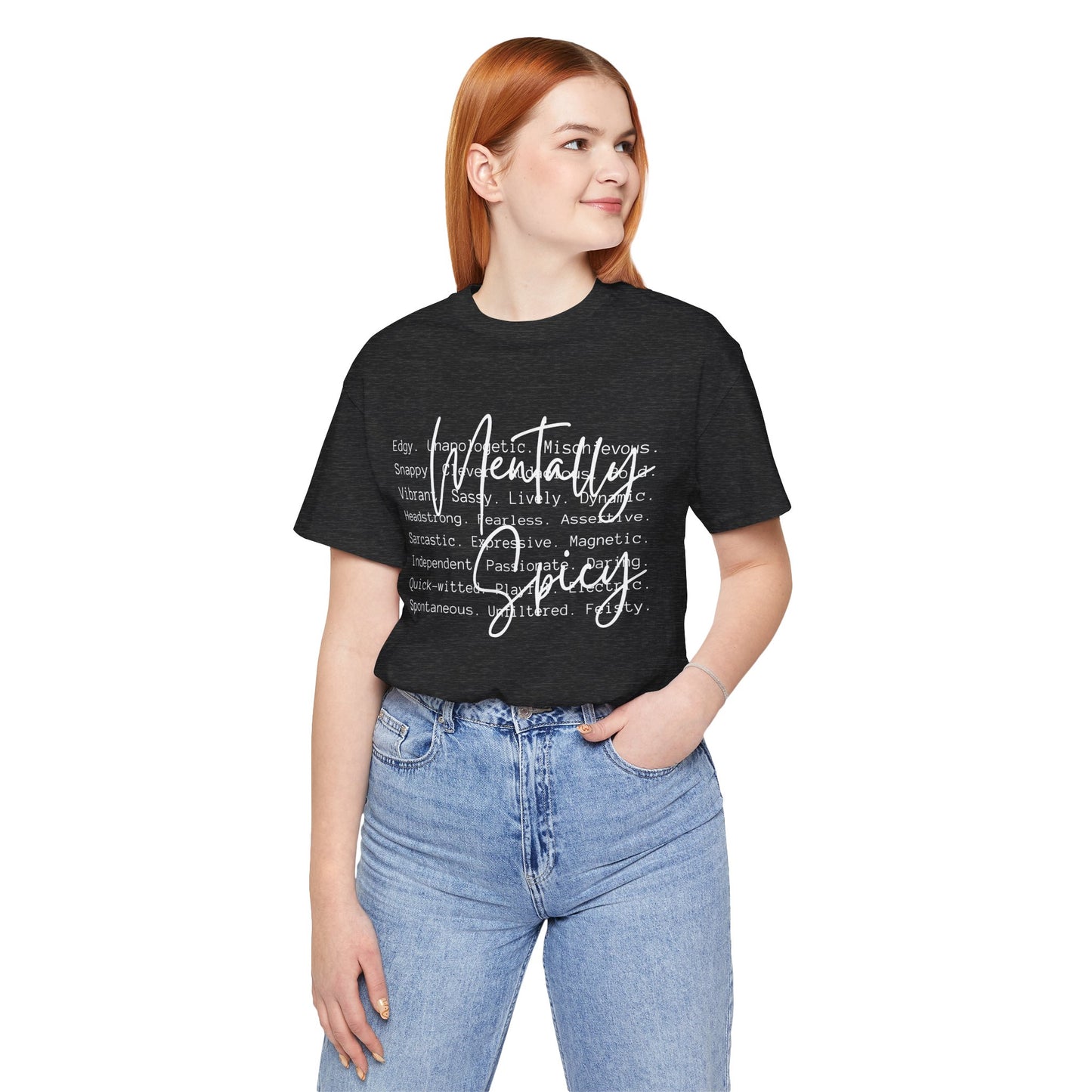 Mentally Spicy Tee