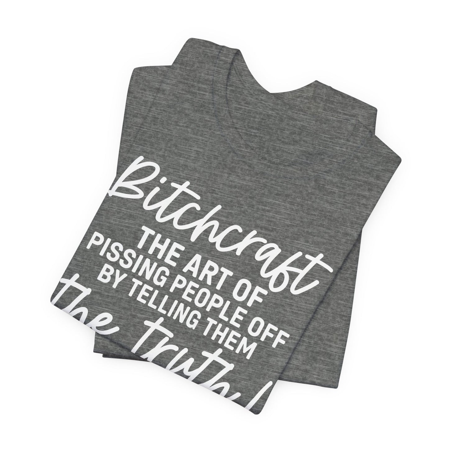 Bitchcraft Tee
