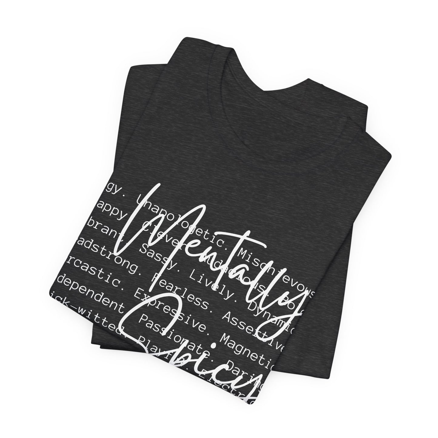 Mentally Spicy Tee