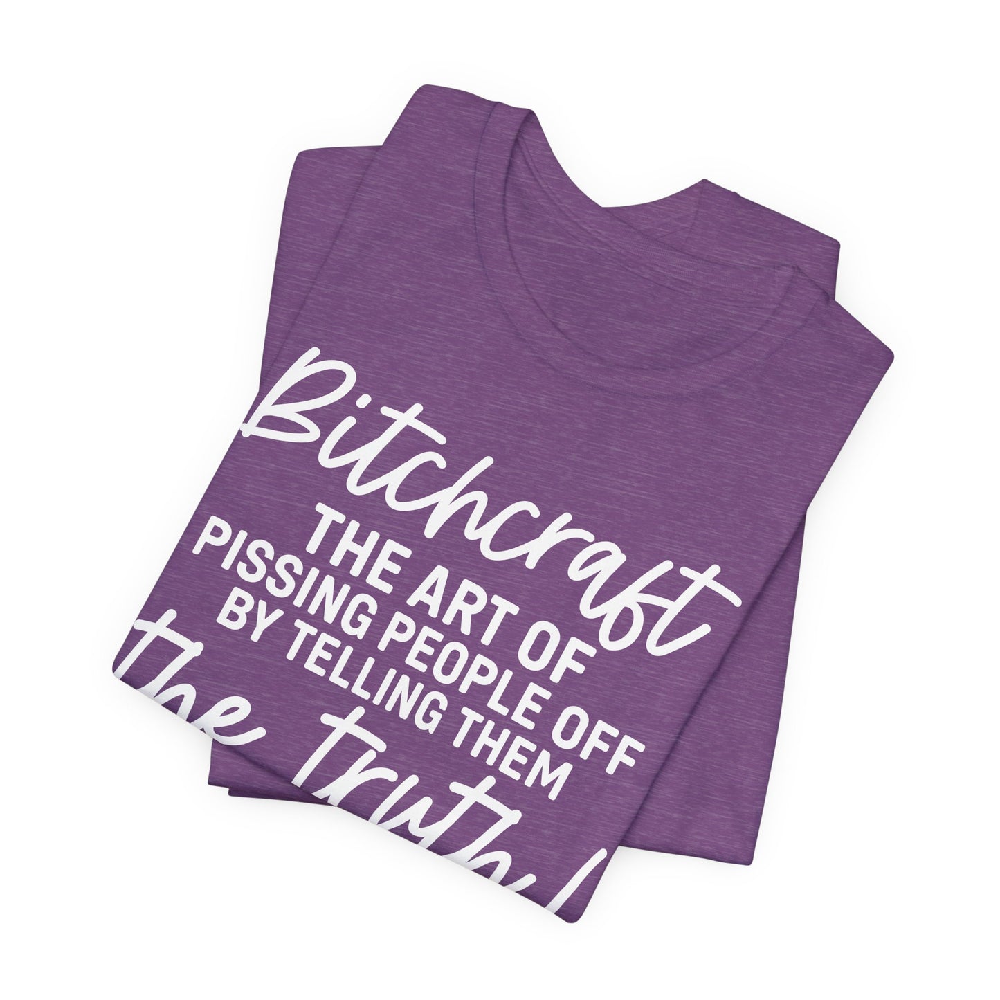Bitchcraft Tee