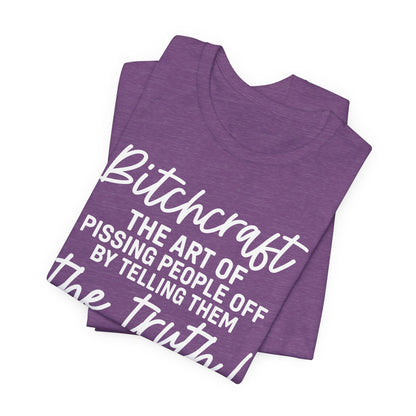 Bitchcraft Tee