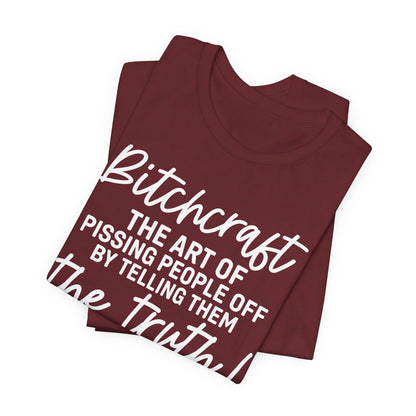 Bitchcraft Tee