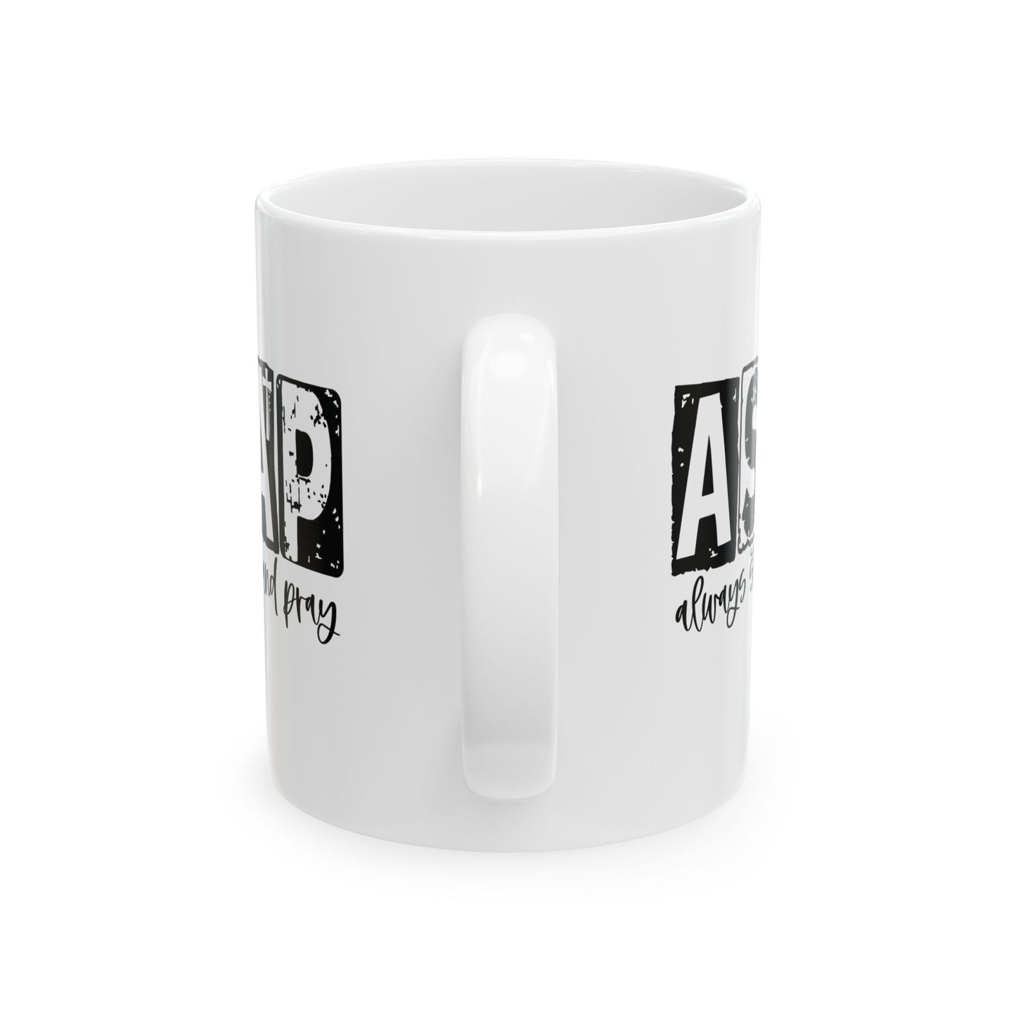 ASAP Ceramic Mug  (11oz & 15oz)