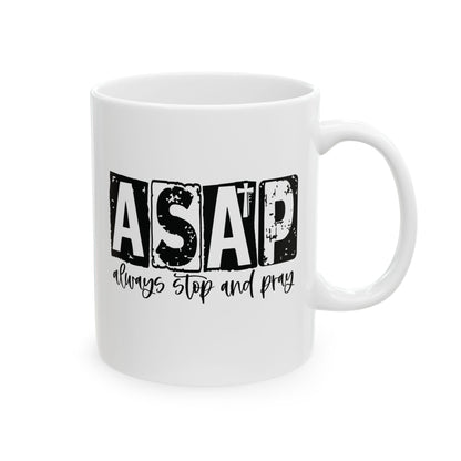 ASAP Ceramic Mug  (11oz & 15oz)