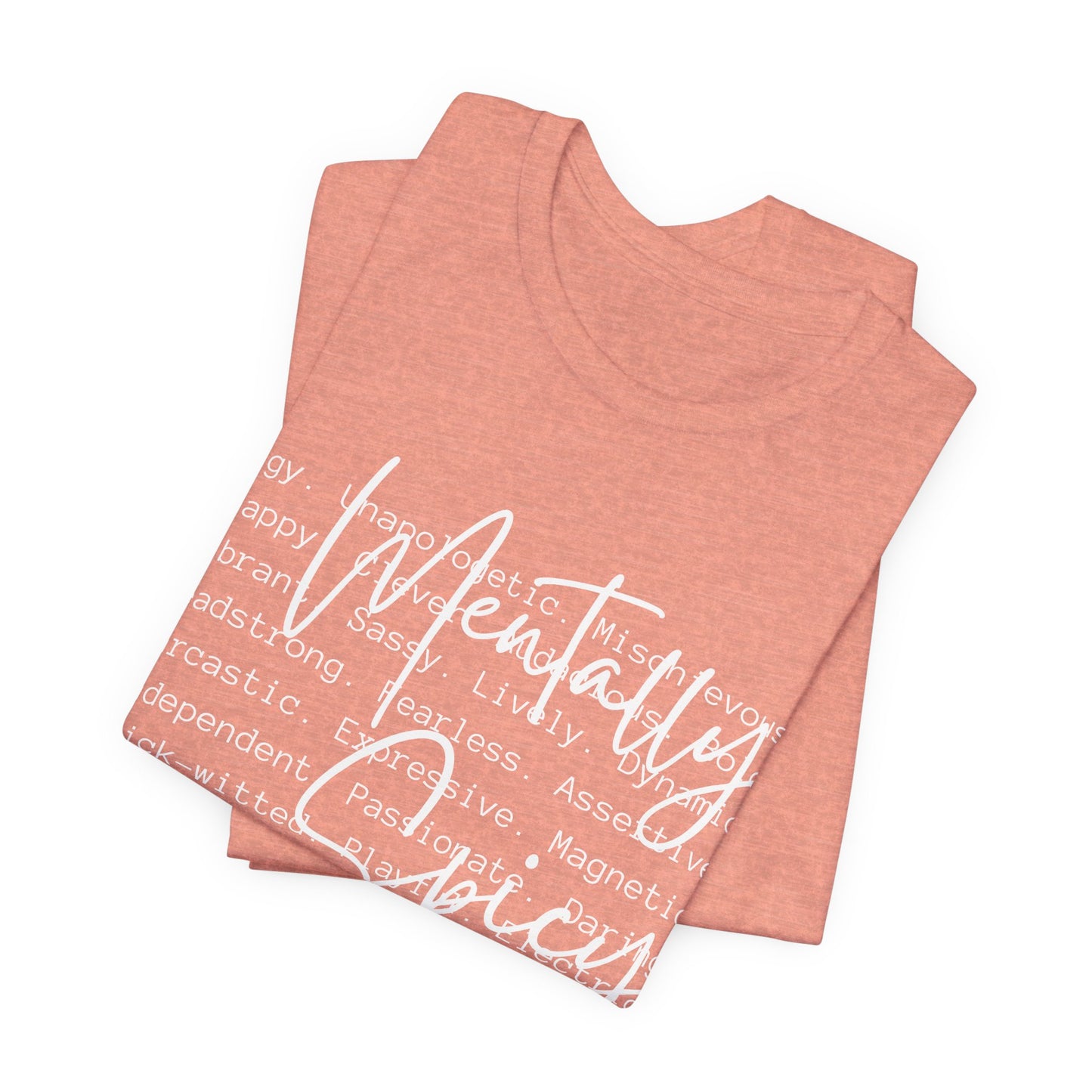 Mentally Spicy Tee