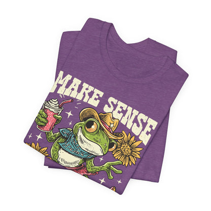 Make Sense Common Again Frog T-Shirt