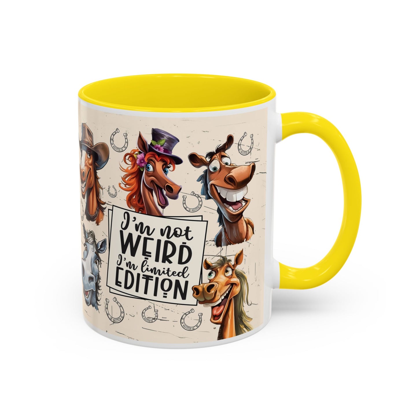 Horse Cartoon Accent Coffee Mug - "I'm Not Weird I'm Limited Edition"