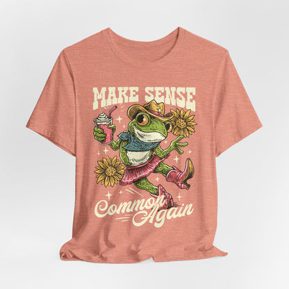 Make Sense Common Again Frog T-Shirt