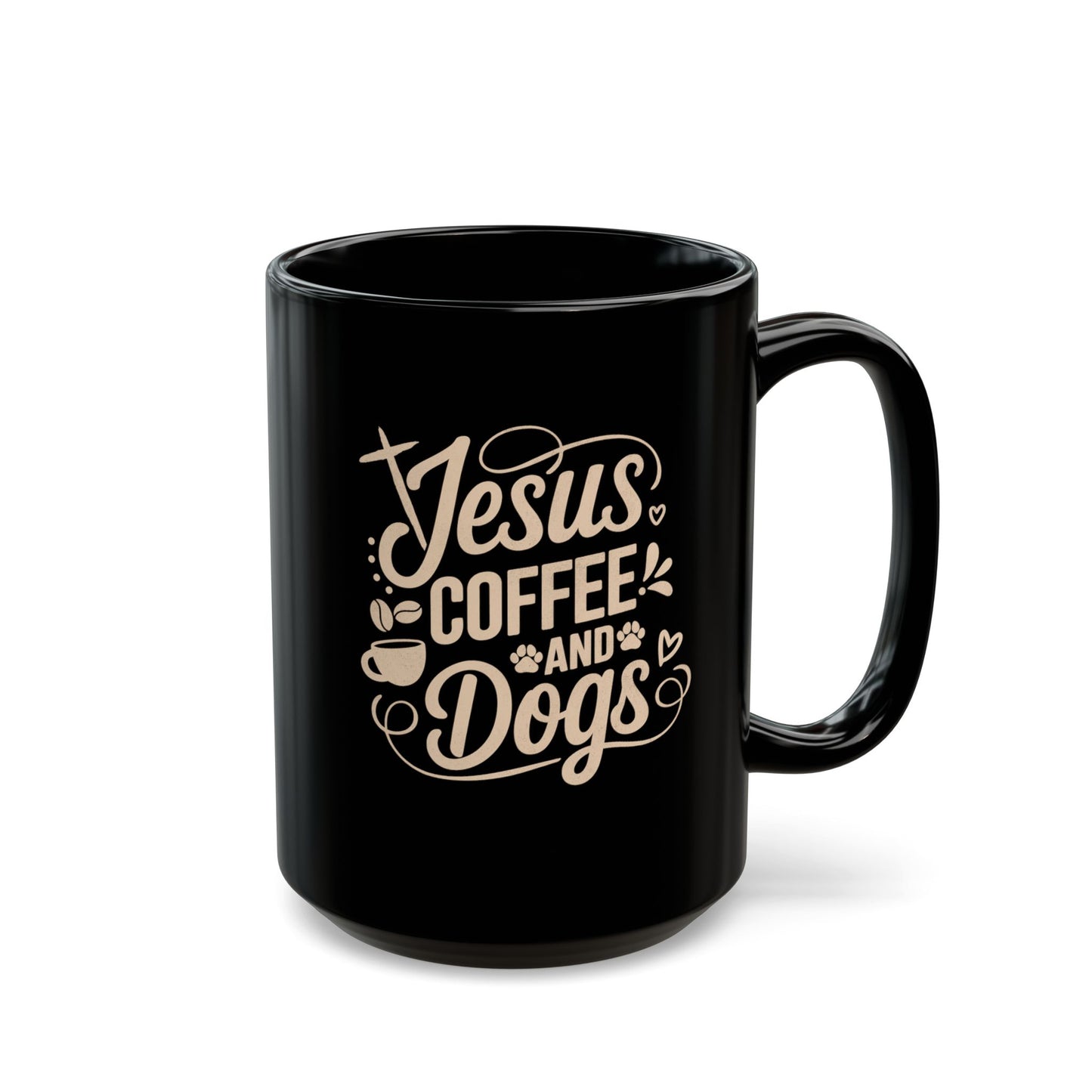 Jesus Coffee and Dogs Black Mug — Faithful Coffee Lover Gift (11oz, 15oz)