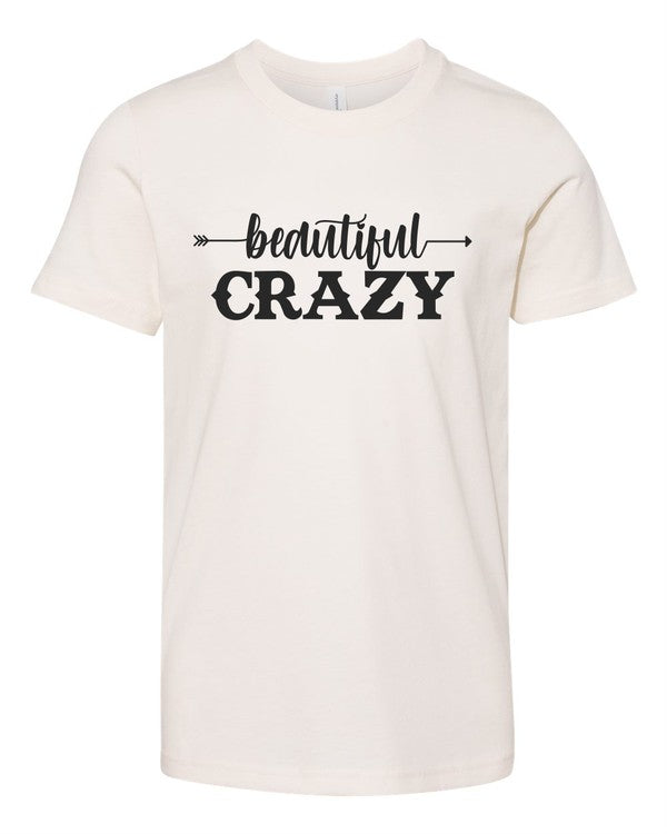 Youth Beautiful Crazy Tee