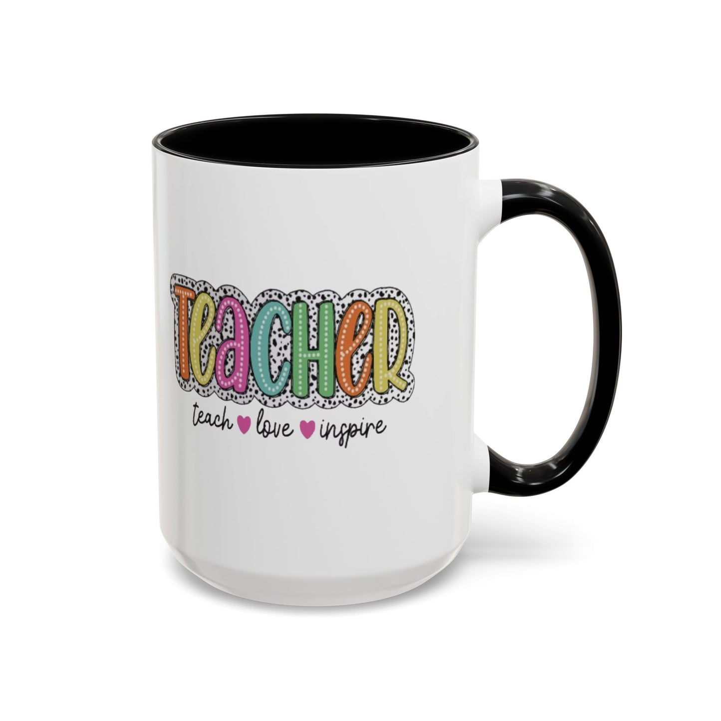 Teacher Coffee Mug - "Teacher" Colorful Doodle Design, Teach • Love • Inspire Accent Mug (11oz/15oz)