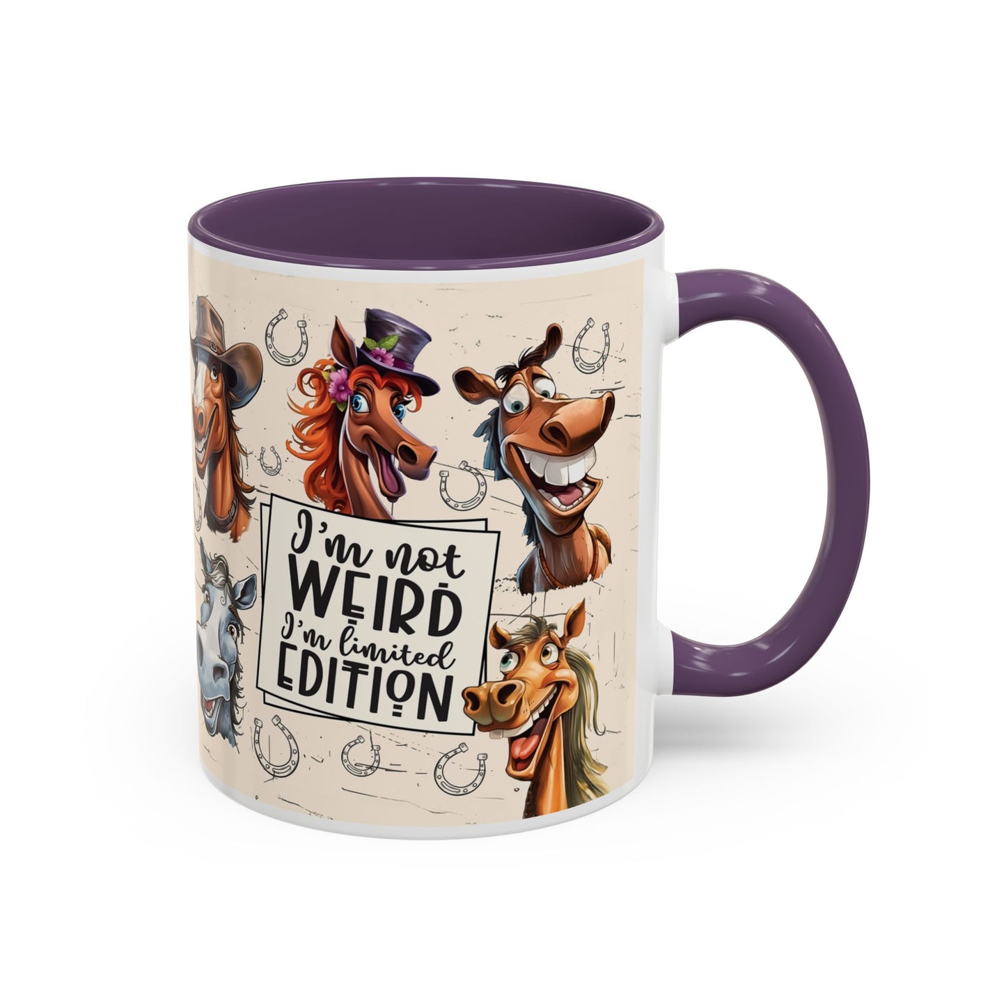 Horse Cartoon Accent Coffee Mug - "I'm Not Weird I'm Limited Edition"