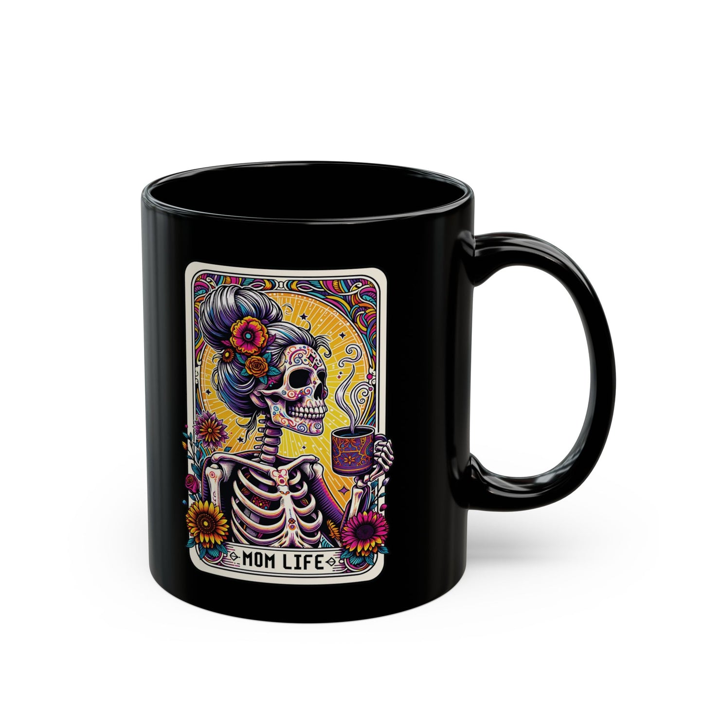 Mom Life Mug — Day of the Dead Skeleton Mom Coffee Cup (11oz & 15oz)