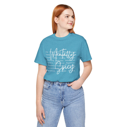 Mentally Spicy Tee