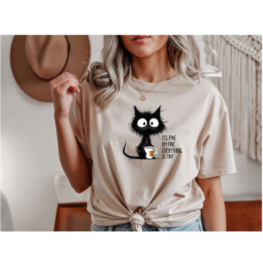 'It's Fine I'm Fine Everything Is Fine' Coffee Tee