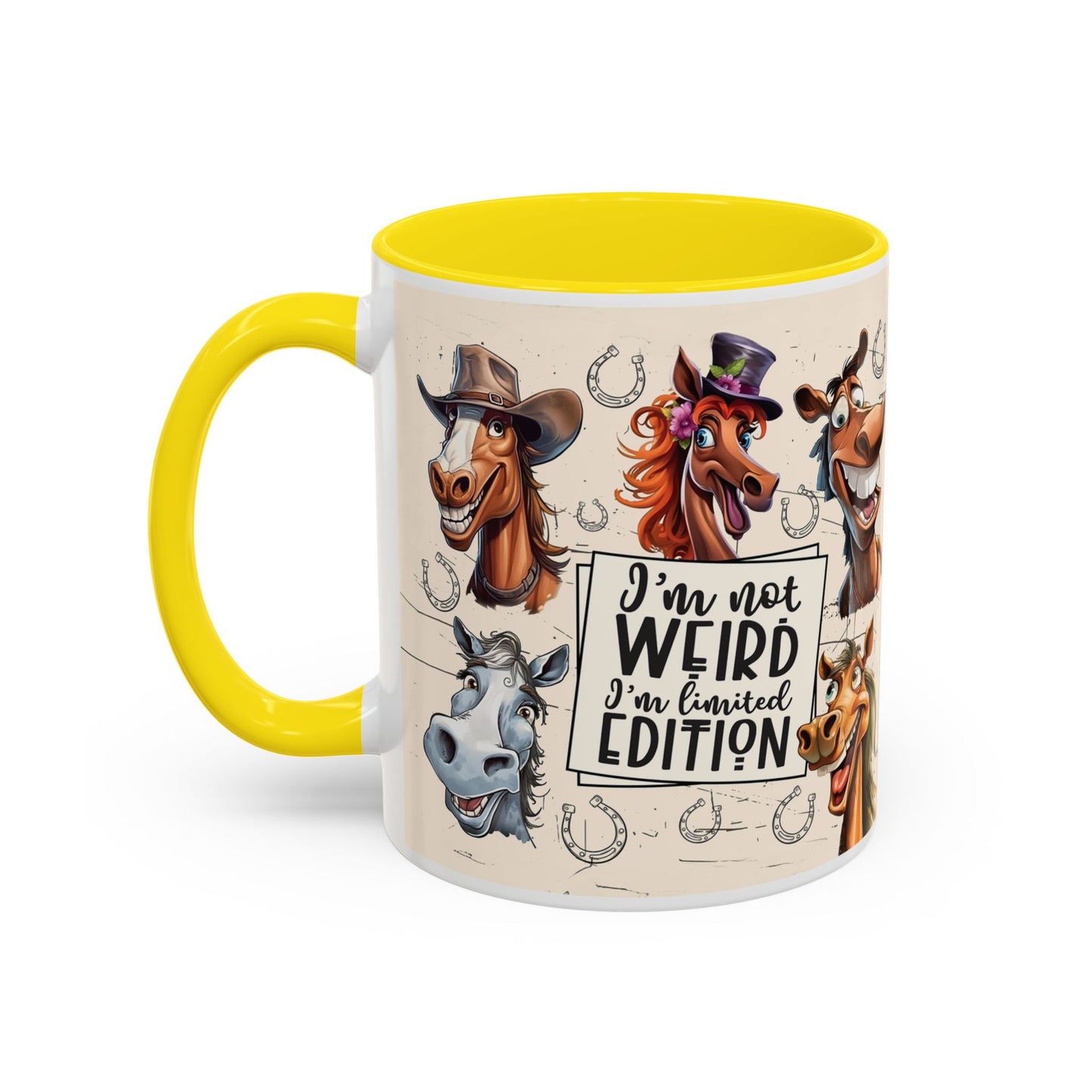 Horse Cartoon Accent Coffee Mug - "I'm Not Weird I'm Limited Edition"