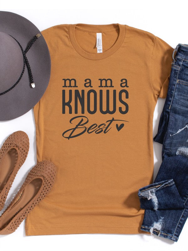 Mama Knows Best Tee