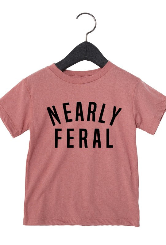 Nearly Feral Toddler Tee