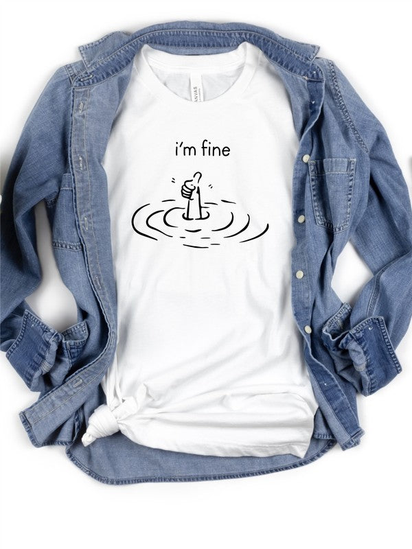 I'm Fine Tee-Plus