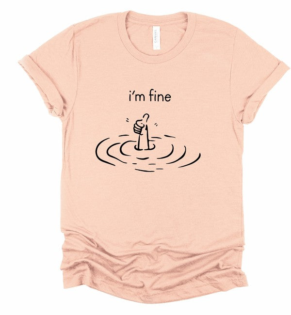 I'm Fine Tee-Plus