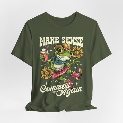 Make Sense Common Again Frog T-Shirt