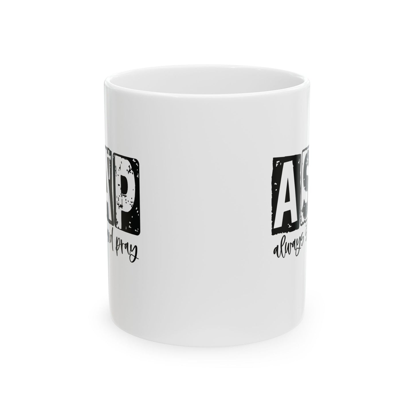 ASAP Ceramic Mug  (11oz & 15oz)