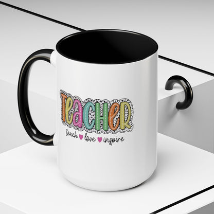 Teacher Coffee Mug - "Teacher" Colorful Doodle Design, Teach • Love • Inspire Accent Mug (11oz/15oz)