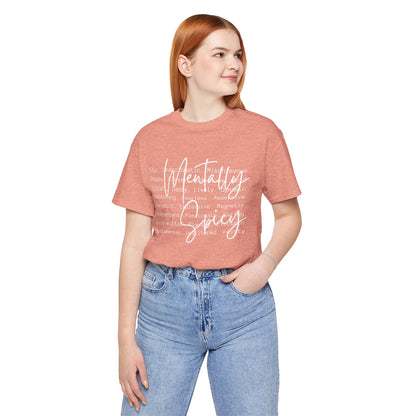 Mentally Spicy Tee