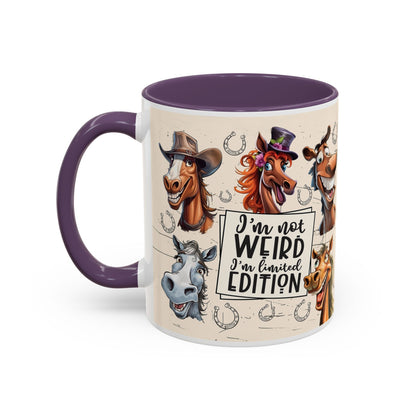 Horse Cartoon Accent Coffee Mug - "I'm Not Weird I'm Limited Edition"