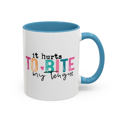 I Speak My Mind Because...Accent Coffee Mug (11, 15oz)