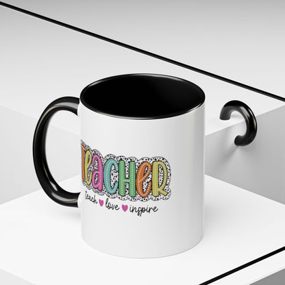 Teacher Coffee Mug - "Teacher" Colorful Doodle Design, Teach • Love • Inspire Accent Mug (11oz/15oz)