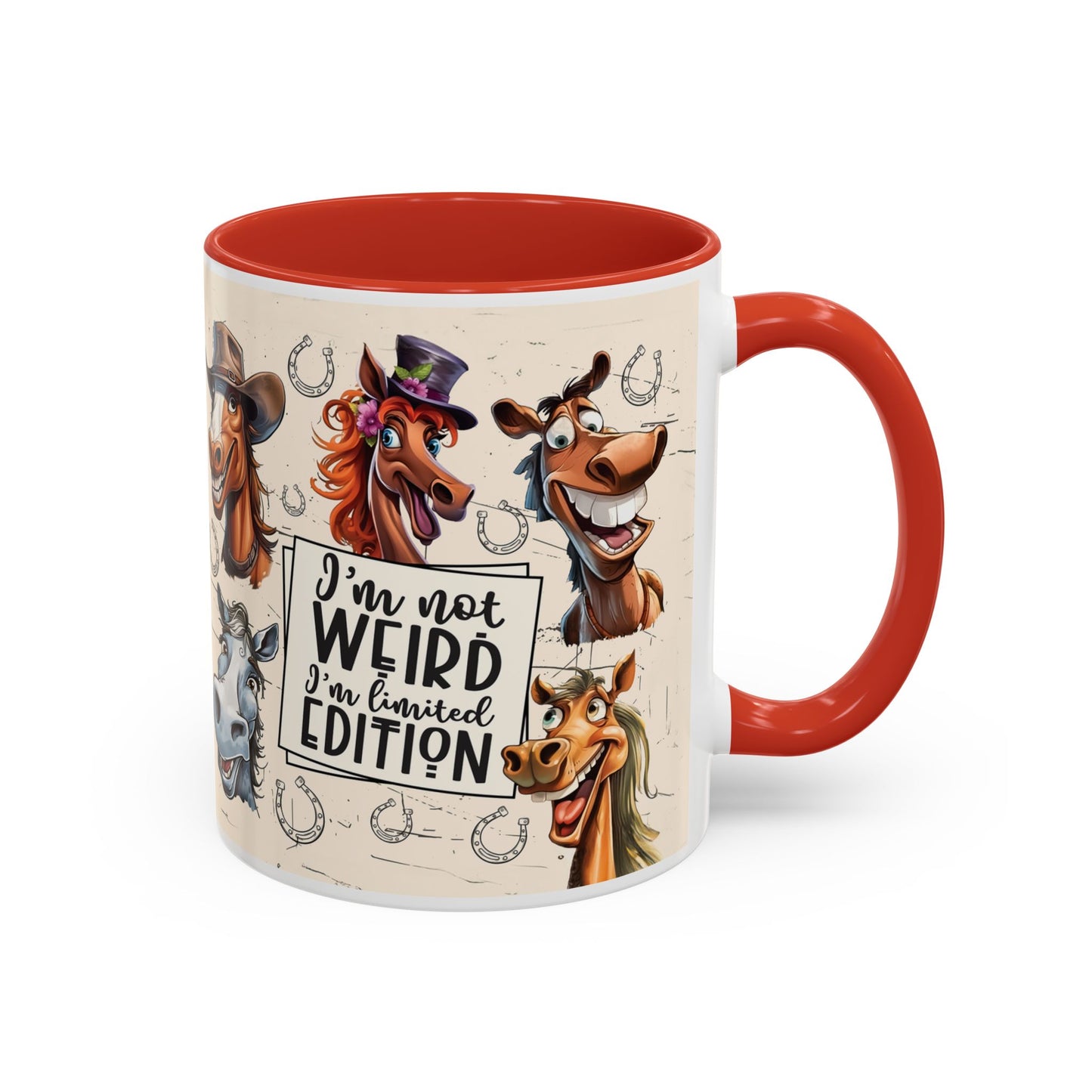 Horse Cartoon Accent Coffee Mug - "I'm Not Weird I'm Limited Edition"