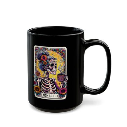Mom Life Mug — Day of the Dead Skeleton Mom Coffee Cup (11oz & 15oz)